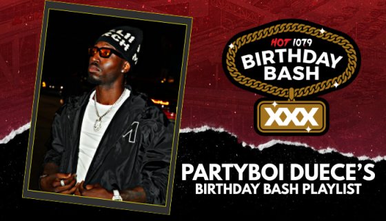 birthday-bash-xxx:-partyboi-duece’s-birthday-bash-playlist